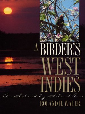 cover image of A Birder's West Indies: an Island-by-Island Tour